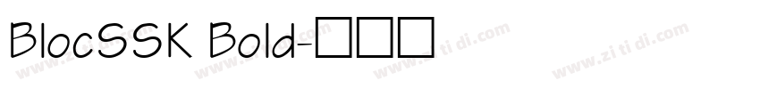 BlocSSK Bold字体转换